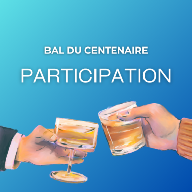 Billets et tables : Bal du centenaire